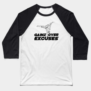 GAINZ OVER EXCUSES Baseball T-Shirt